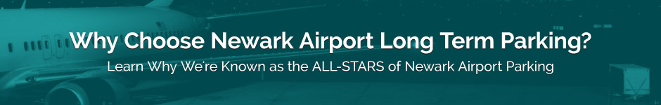 Choose Newark Airport Long Term Parking